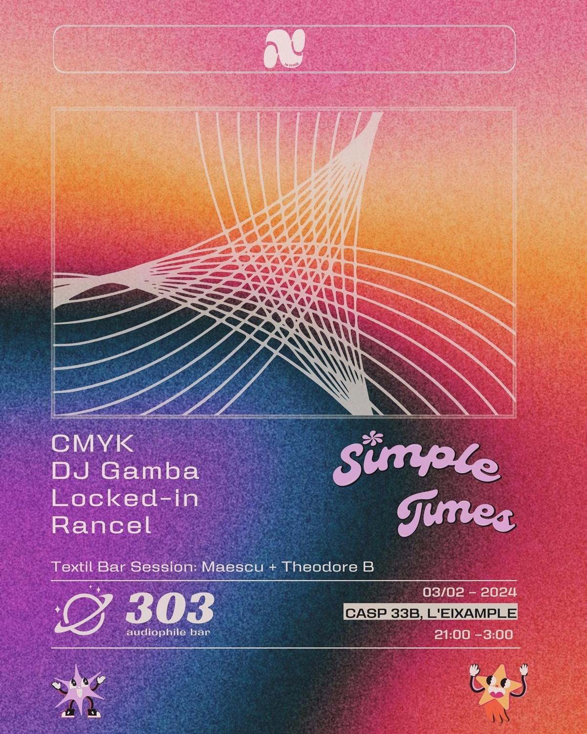 Simple Times At 303 Audiophile / Cmyk, Rancel, Dj Gamba, Locked-In