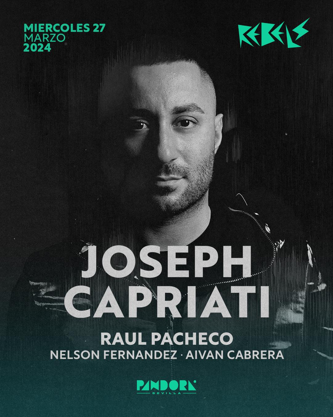 Rebels Presenta Trilogía: Joseph Capriati