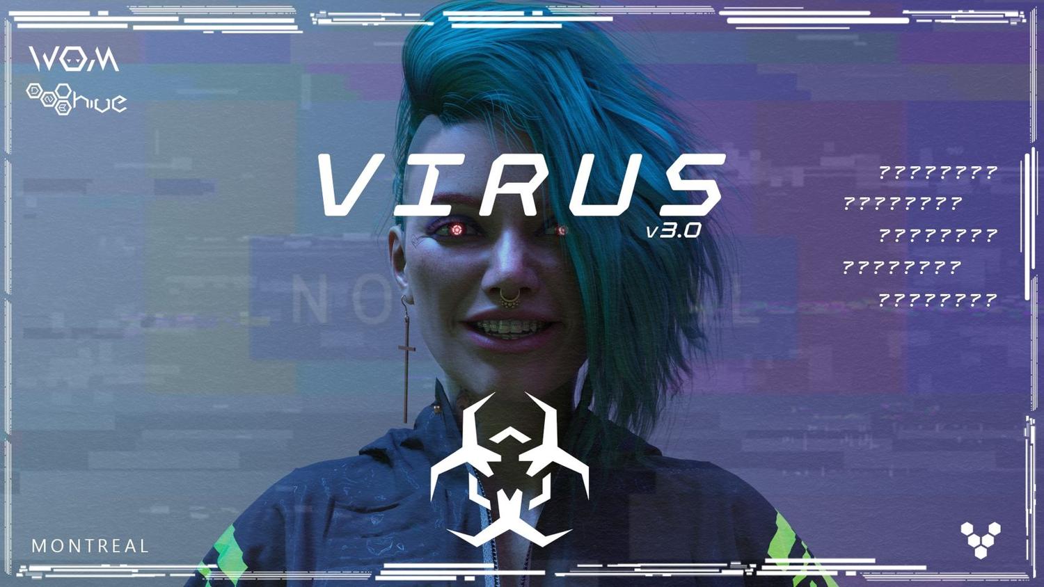 Virus V.3.0 (Montreal)