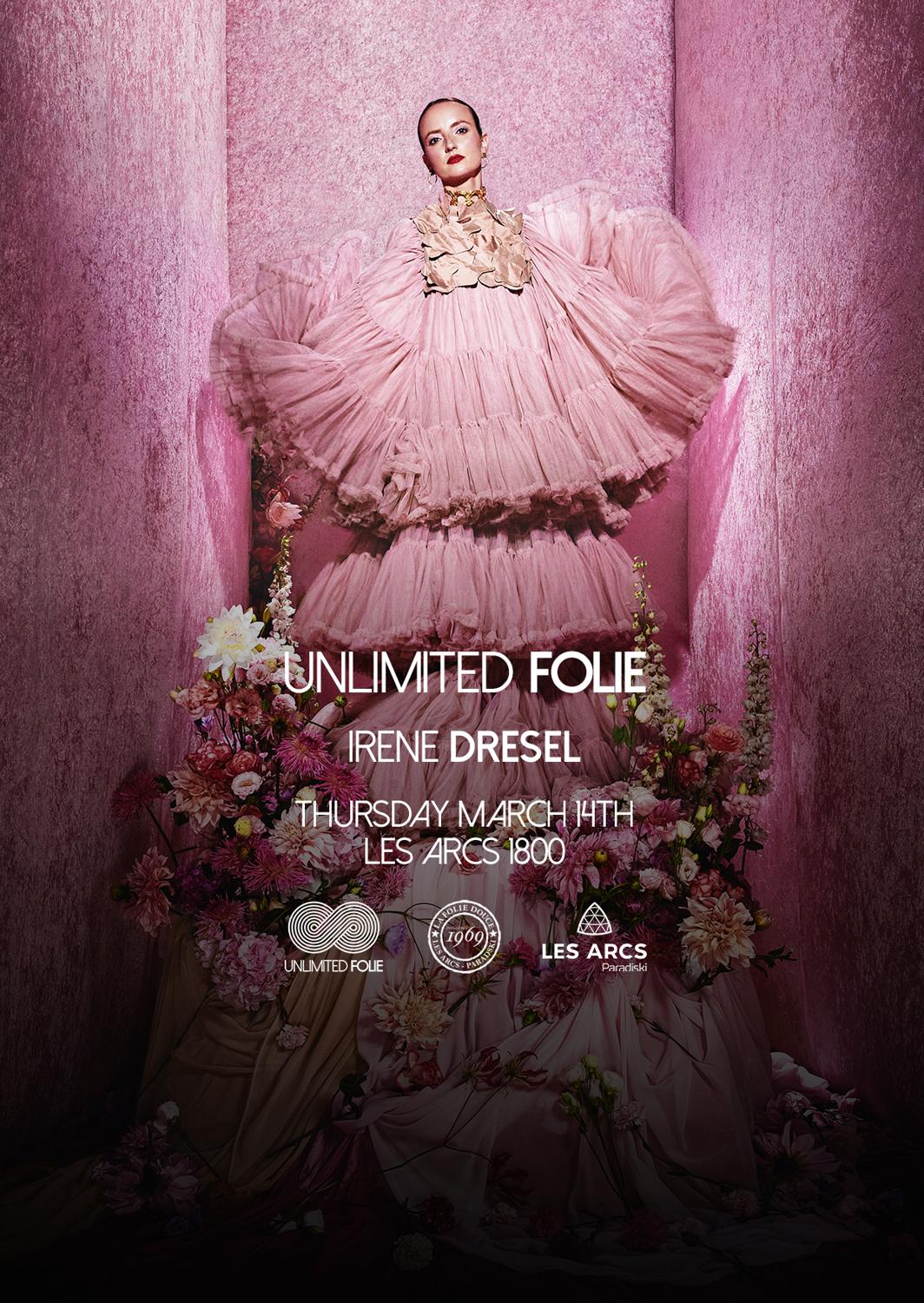 Unlimited Folie: IrèNe DréSel