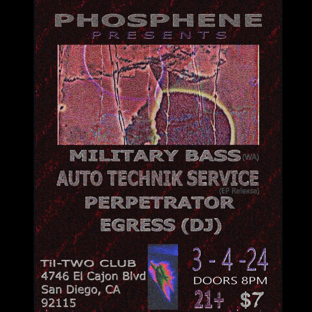 Phosphene Presents: Military Bass (Olympia, Wa) + Local Support