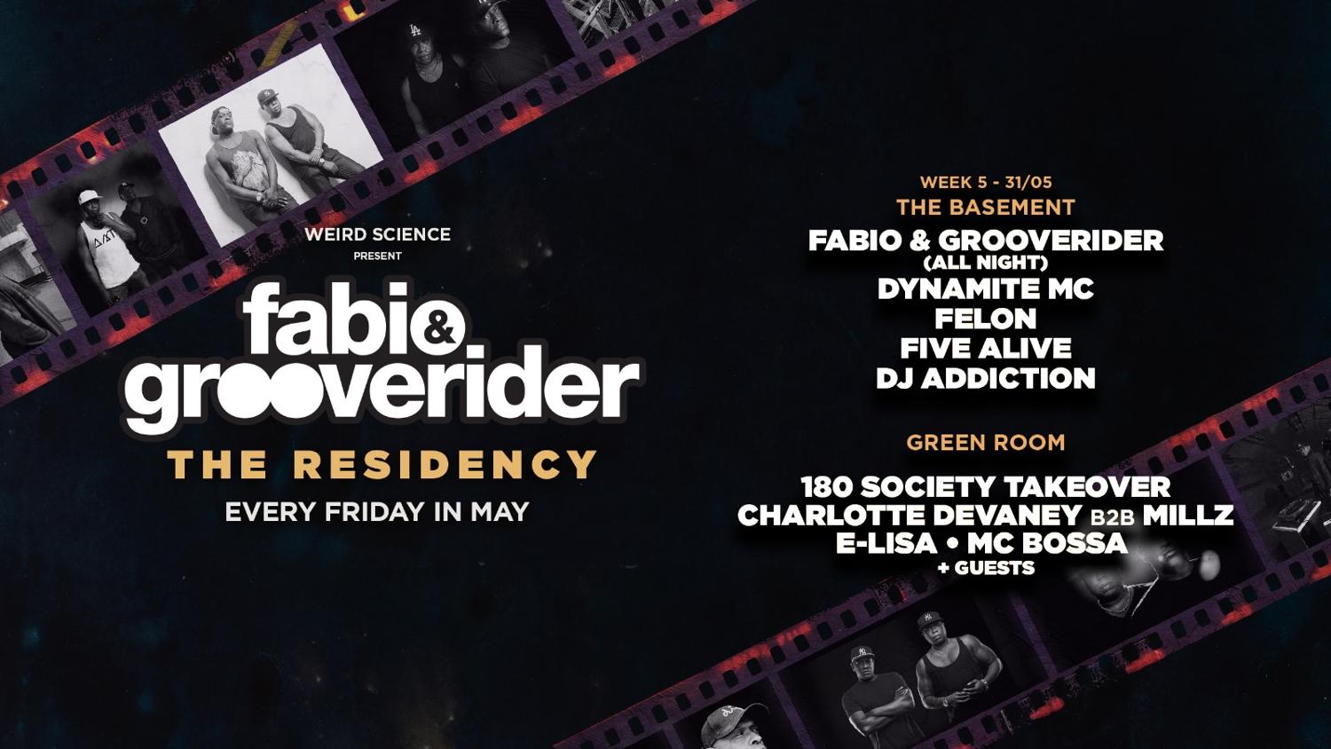 Fabio & Grooverider : The Residency (Week 5)