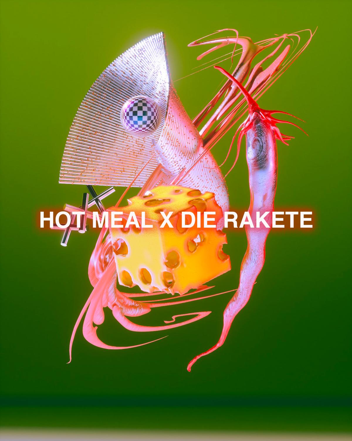 Hot Meal X Die Rakete