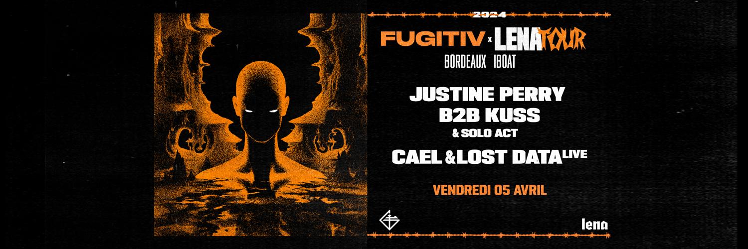 Fugitiv X Lena With Justine Perry B2B Kuss ~ Lost Data & Cael (Live)