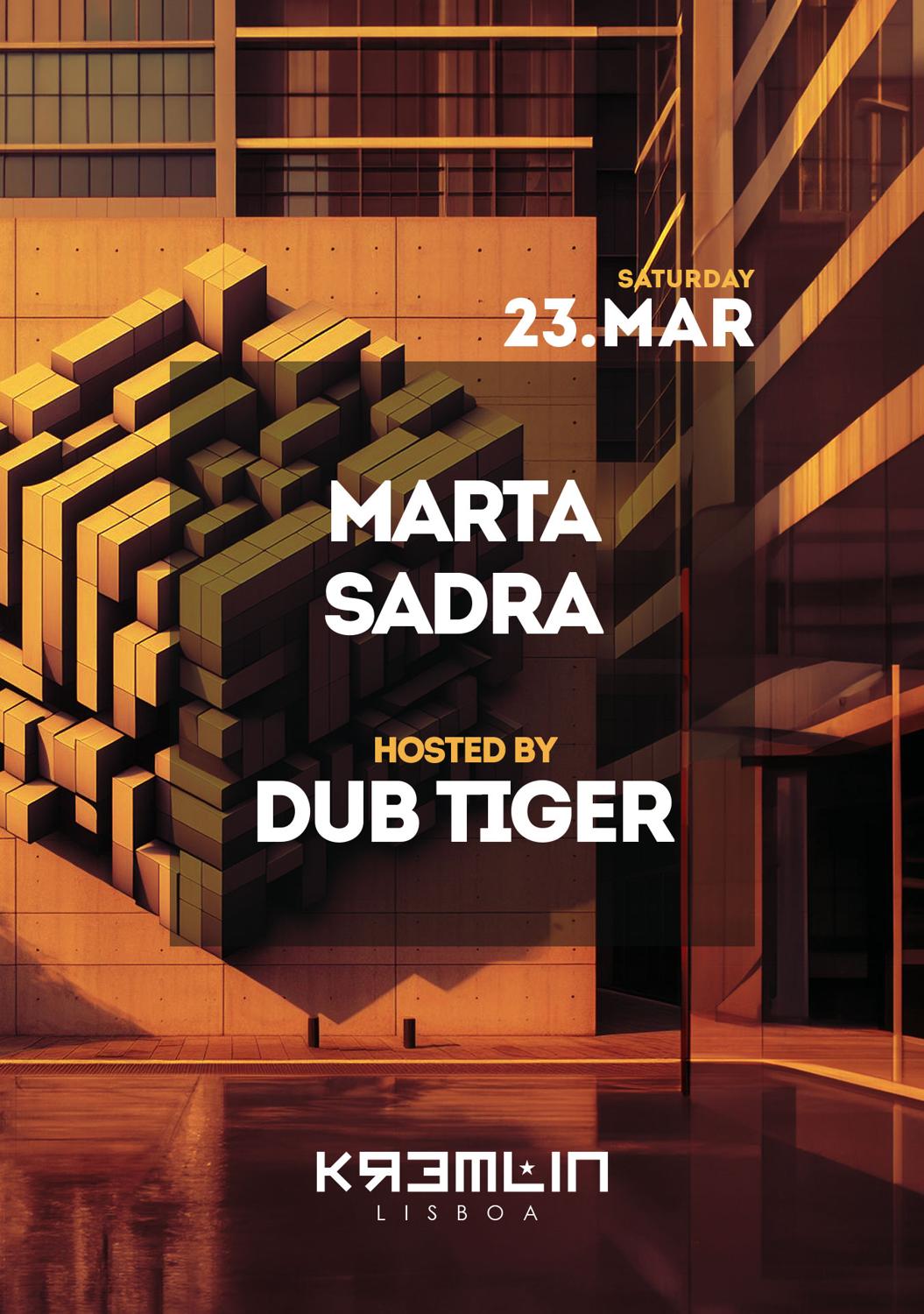 Marta, Sadra - Hosted By Dub Tiger