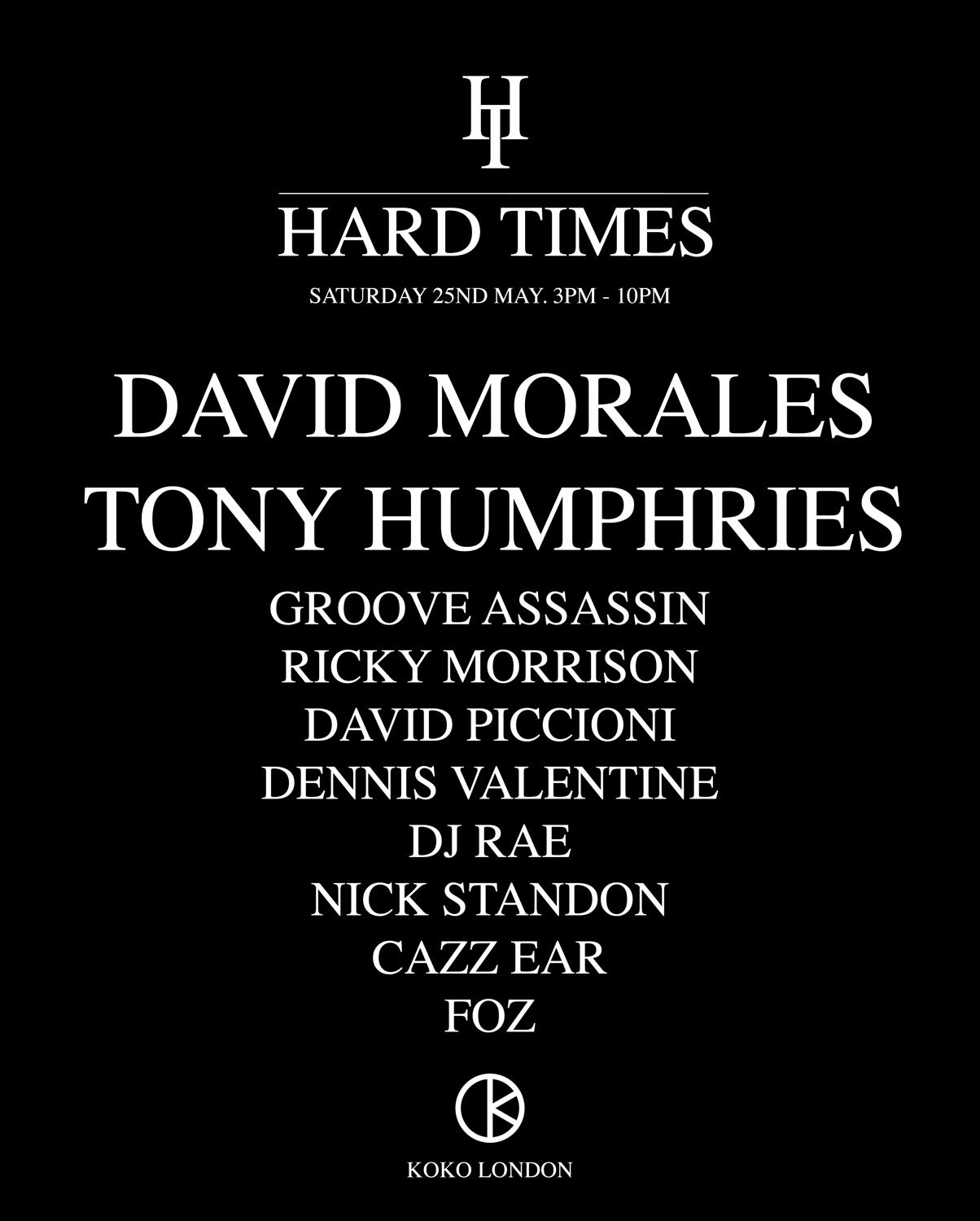 Hard Times: David Morales, Tony Humphries