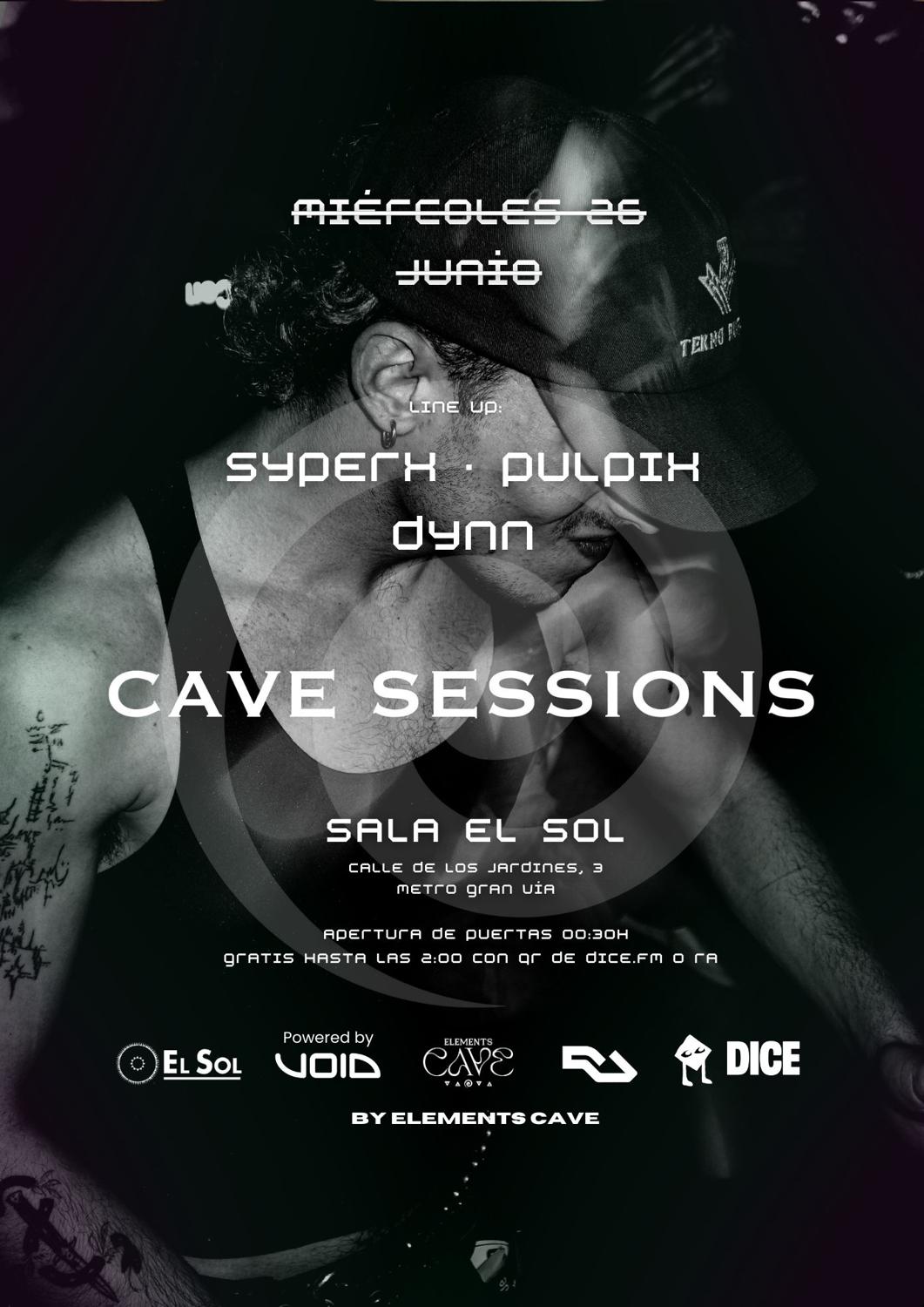 Cave Sessions By Ec: Entrada Gratis Hasta Las 2:00 Con Ra