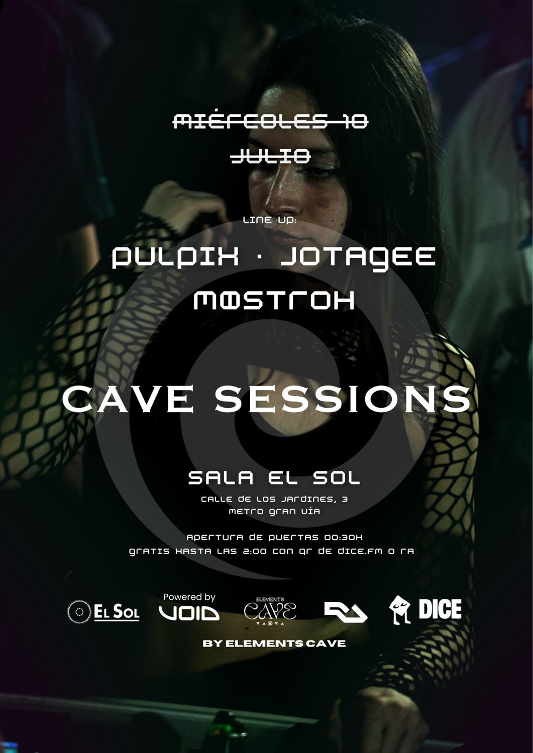 Cave Sessions By Ec: Entrada Gratis Hasta Las 2:00 Con Ra