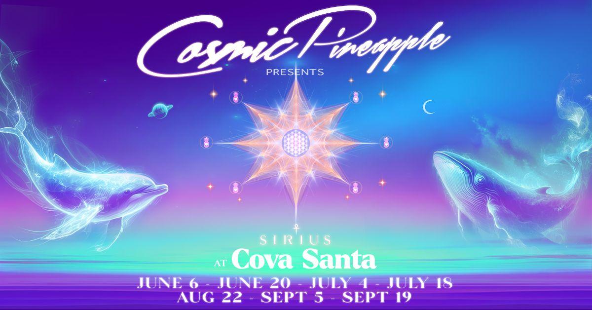 Cosmic Pineapple Presents Sirius