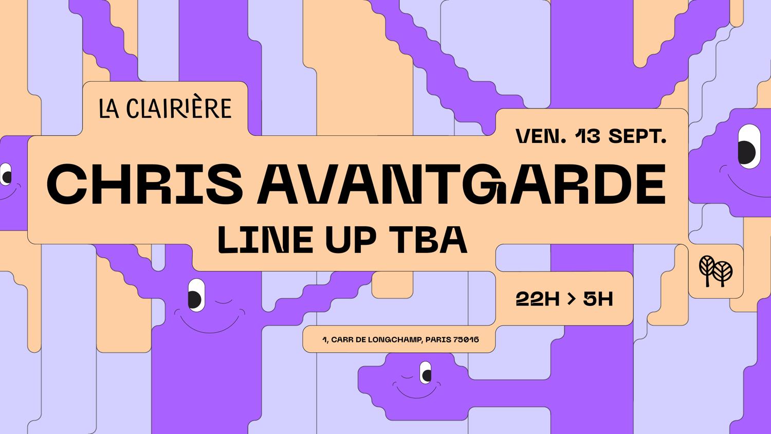 La Clairière: Chris Avantgarde