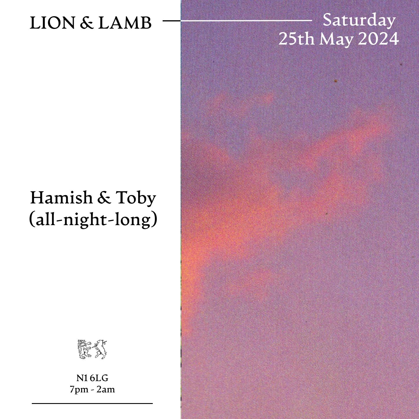 Lion & Lamb With Hamish & Toby (All Night Long)