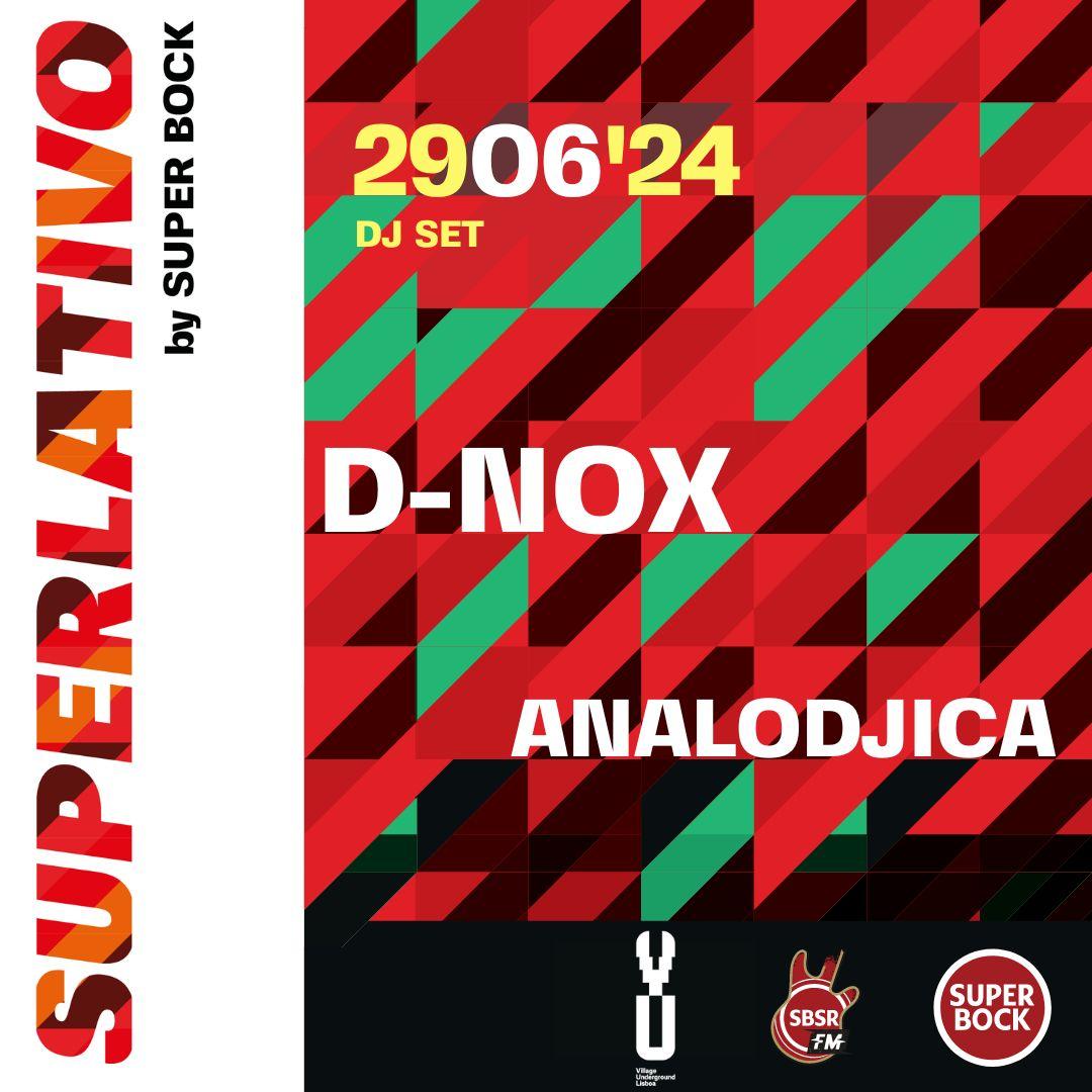 Superlativo: D-Nox // Analodjica