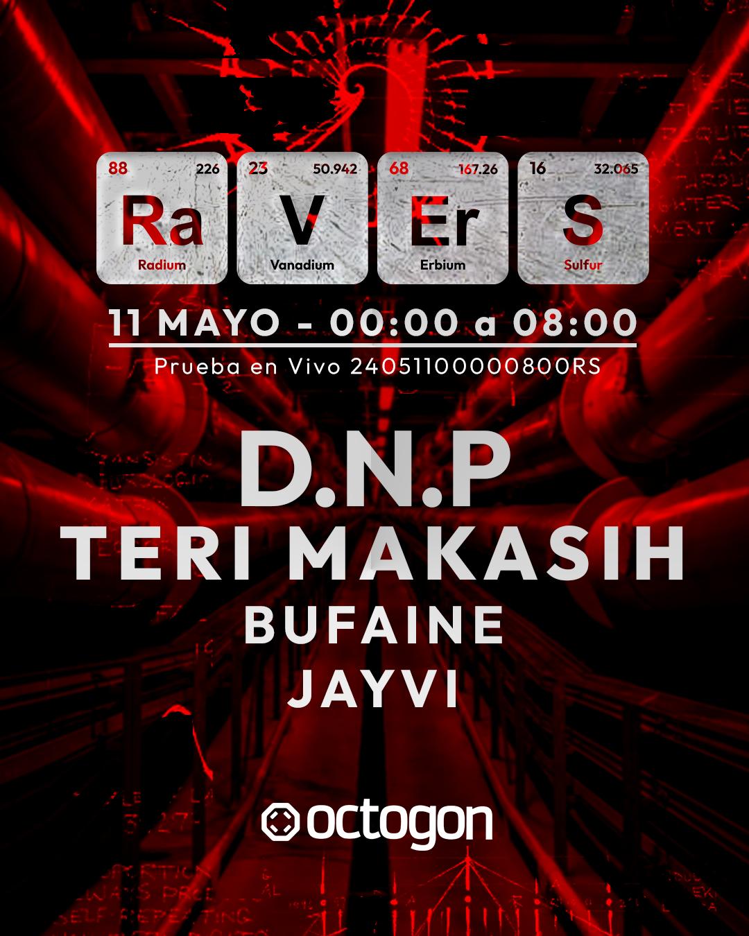 Ra.V.Er.S: At Dawn We Rave - D.N.P + Teri Makasih + Bufaine + Jayvi