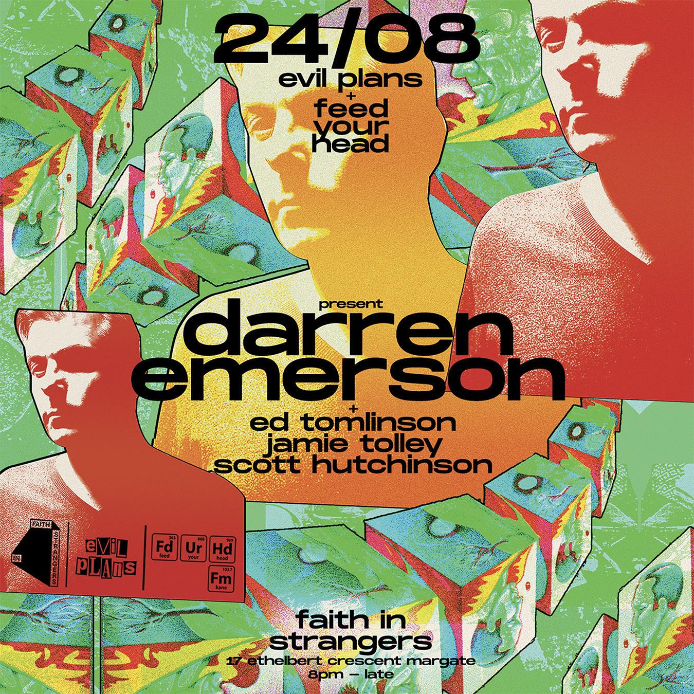 Evil Plans + Feed Your Head Host Darren Emerson