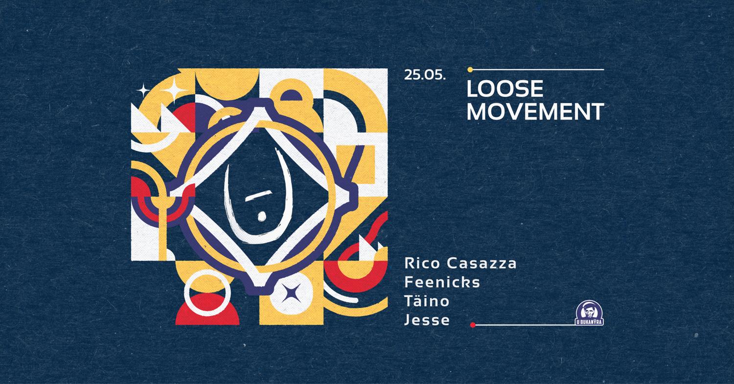 Loose Movement - Djs Rico Cassaza, Feenicks, Täino, Jesse