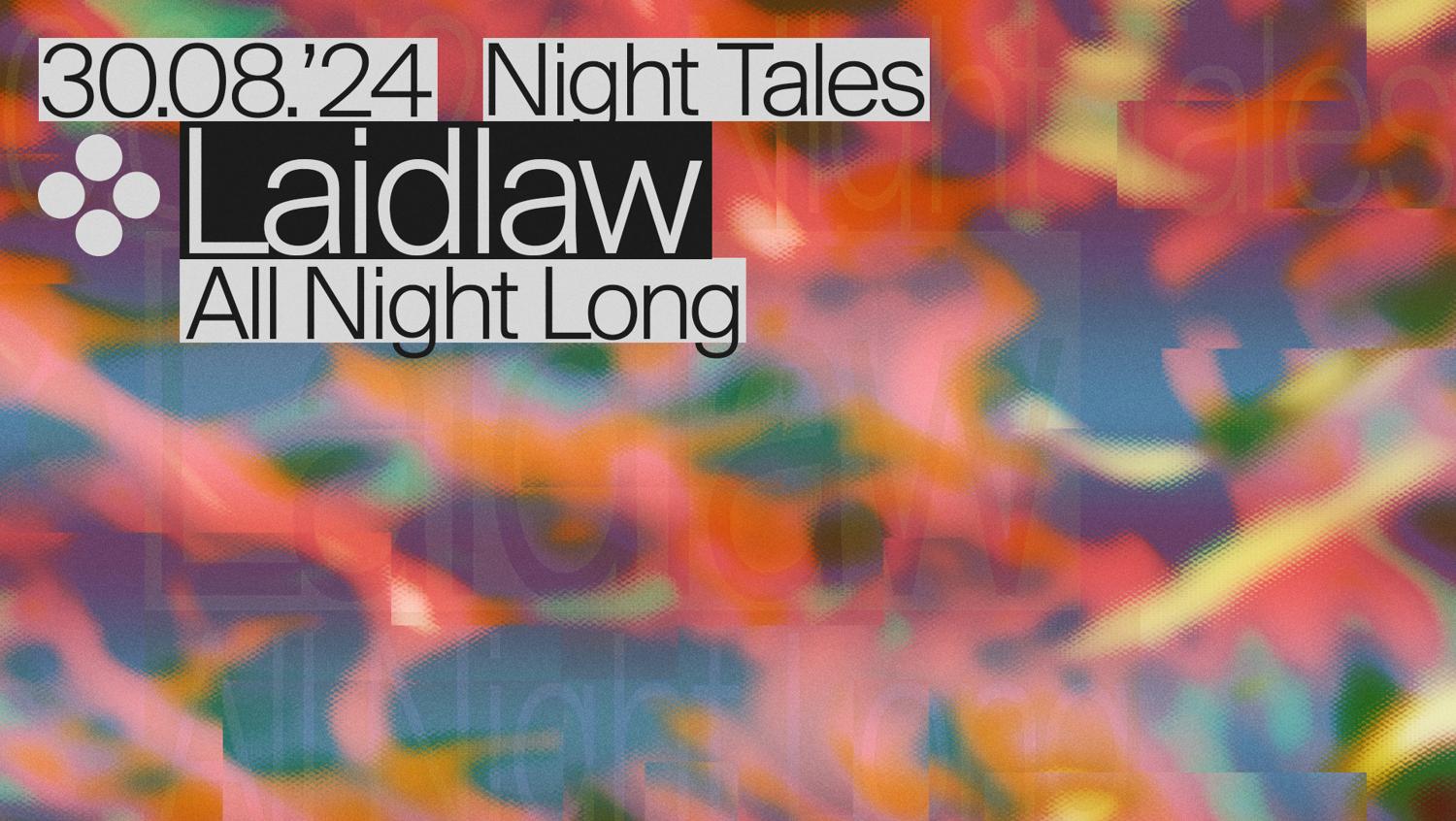 Night Tales: Laidlaw [All Night Long]