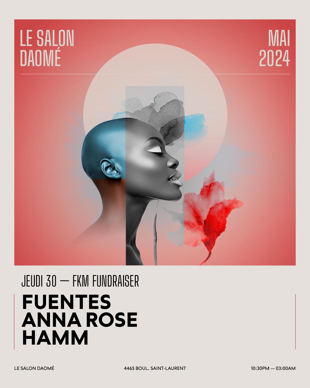 Fkm Fundraiser Presents Fuentes / Anna Rose / Hamm