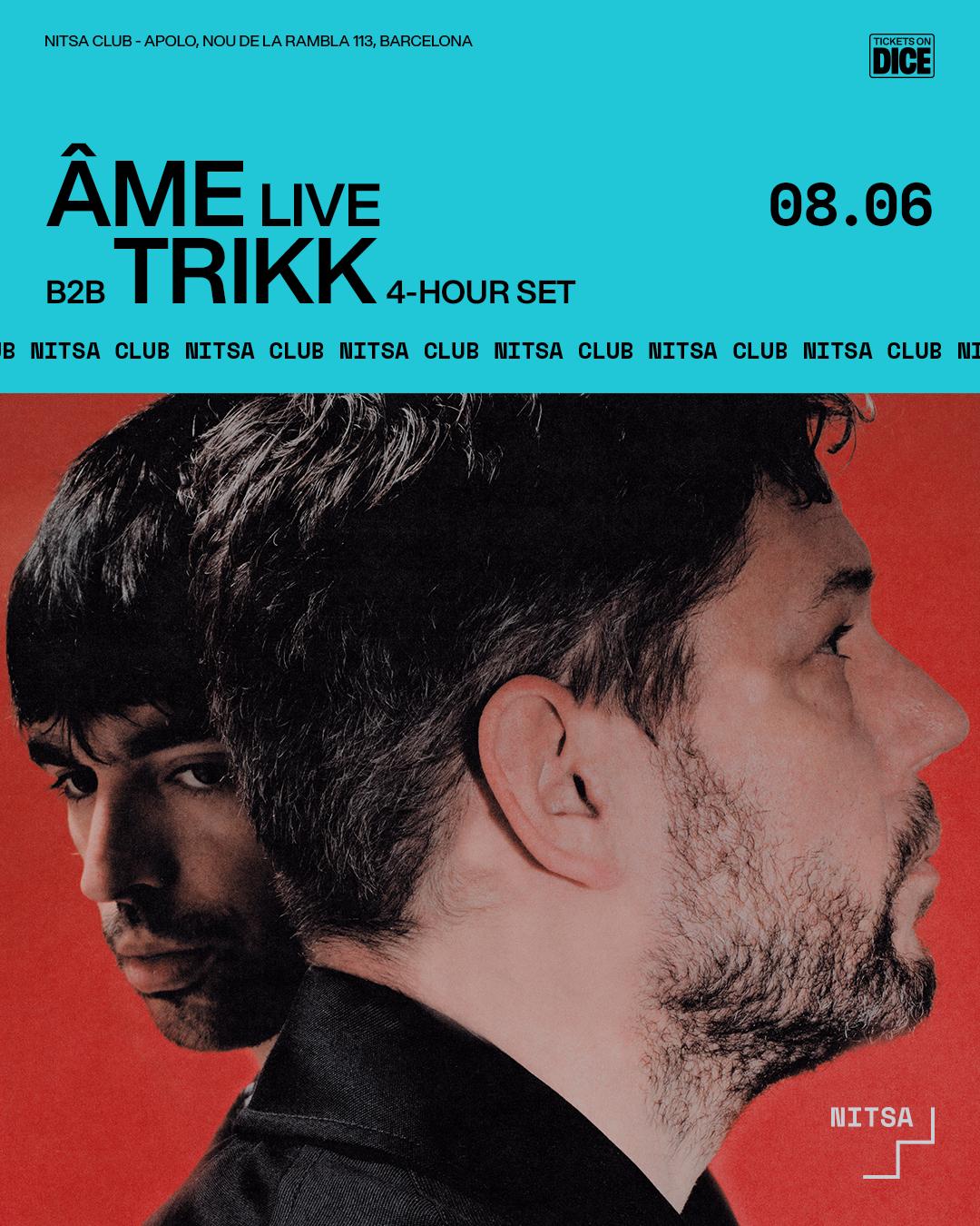 Âme Live B2B Trikk 4-Hour Set