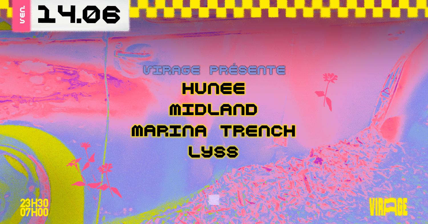 Virage Présente: Hunee, Midland, Marina Trench, Lyss