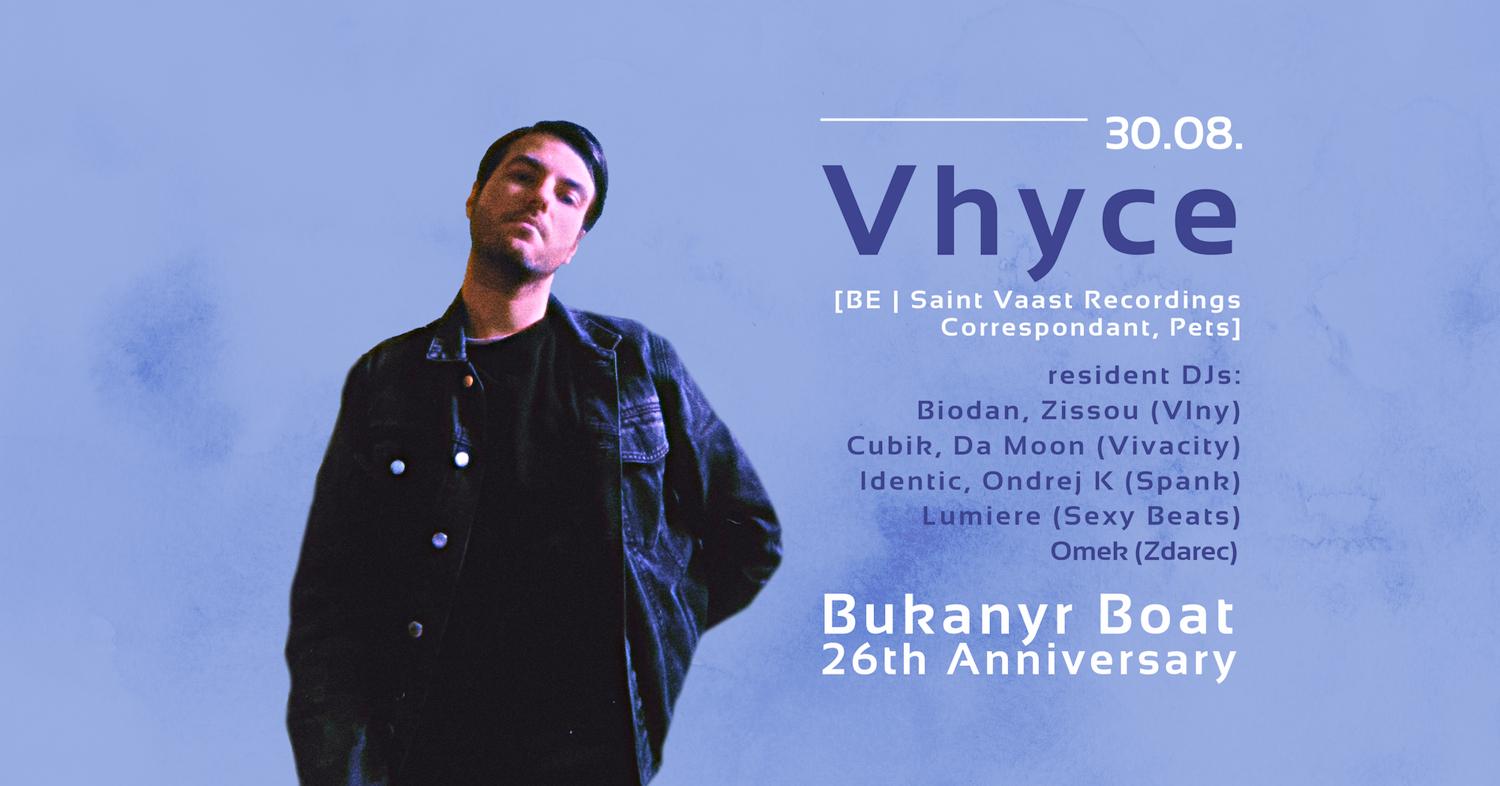 Bukanyr Boat: 26Th Anniversary W. Vhyce [Be]