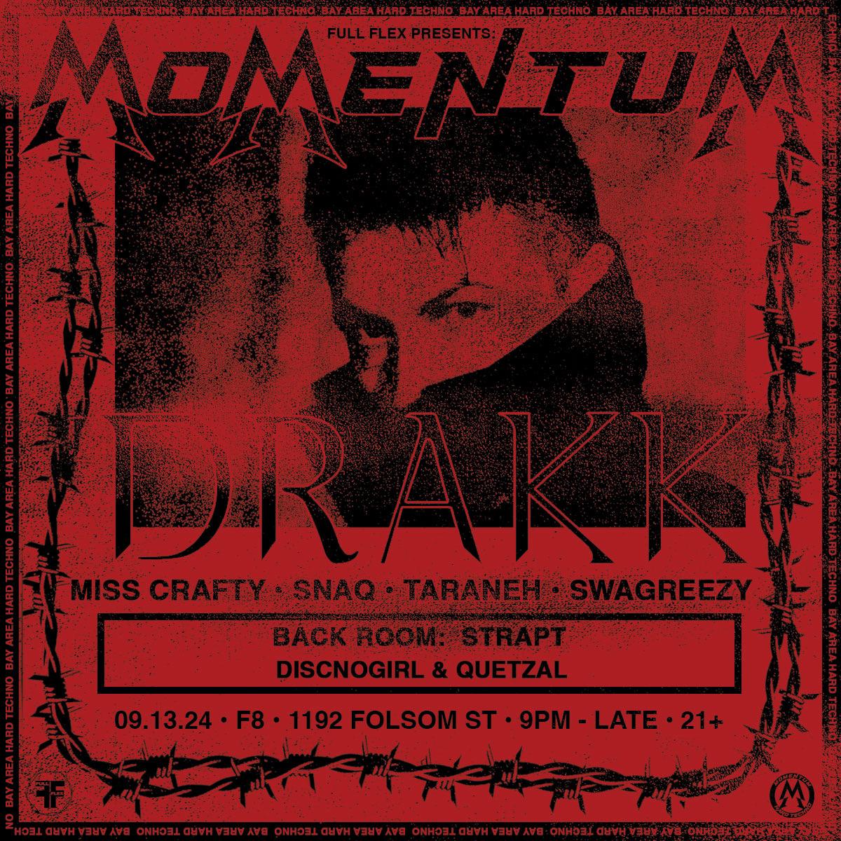 Momentum Presents: Drakk