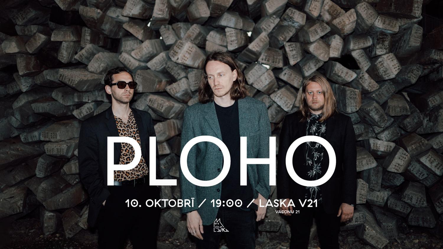 Ploho - Live + Special Guest Anait