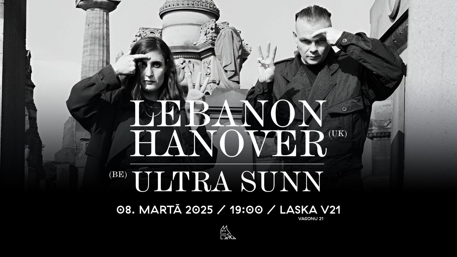 Laska Live: Lebanon Hanover (Uk/De) / Ultra Sunn (Be)