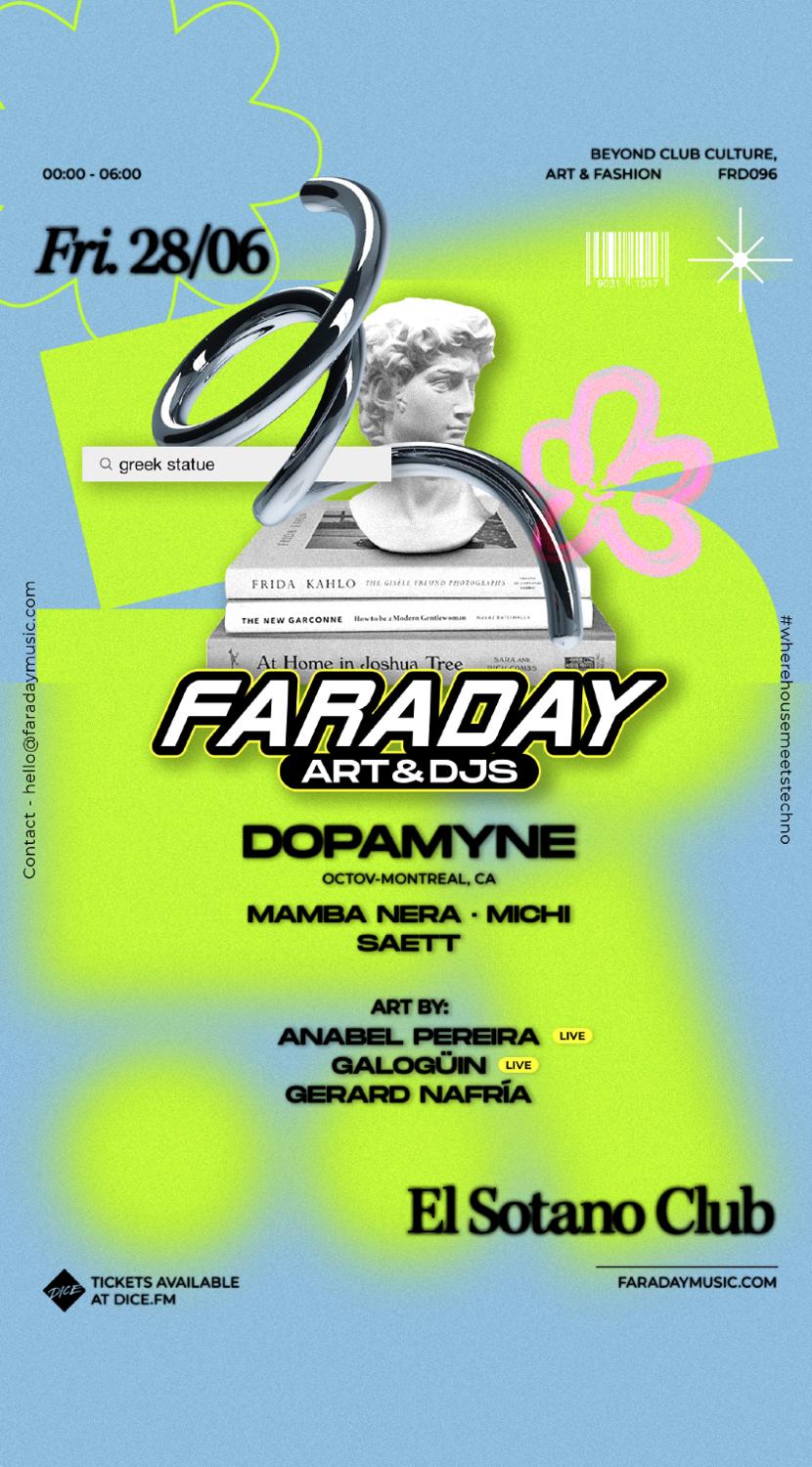 Faraday: Art & Djs Presents Dopamyne