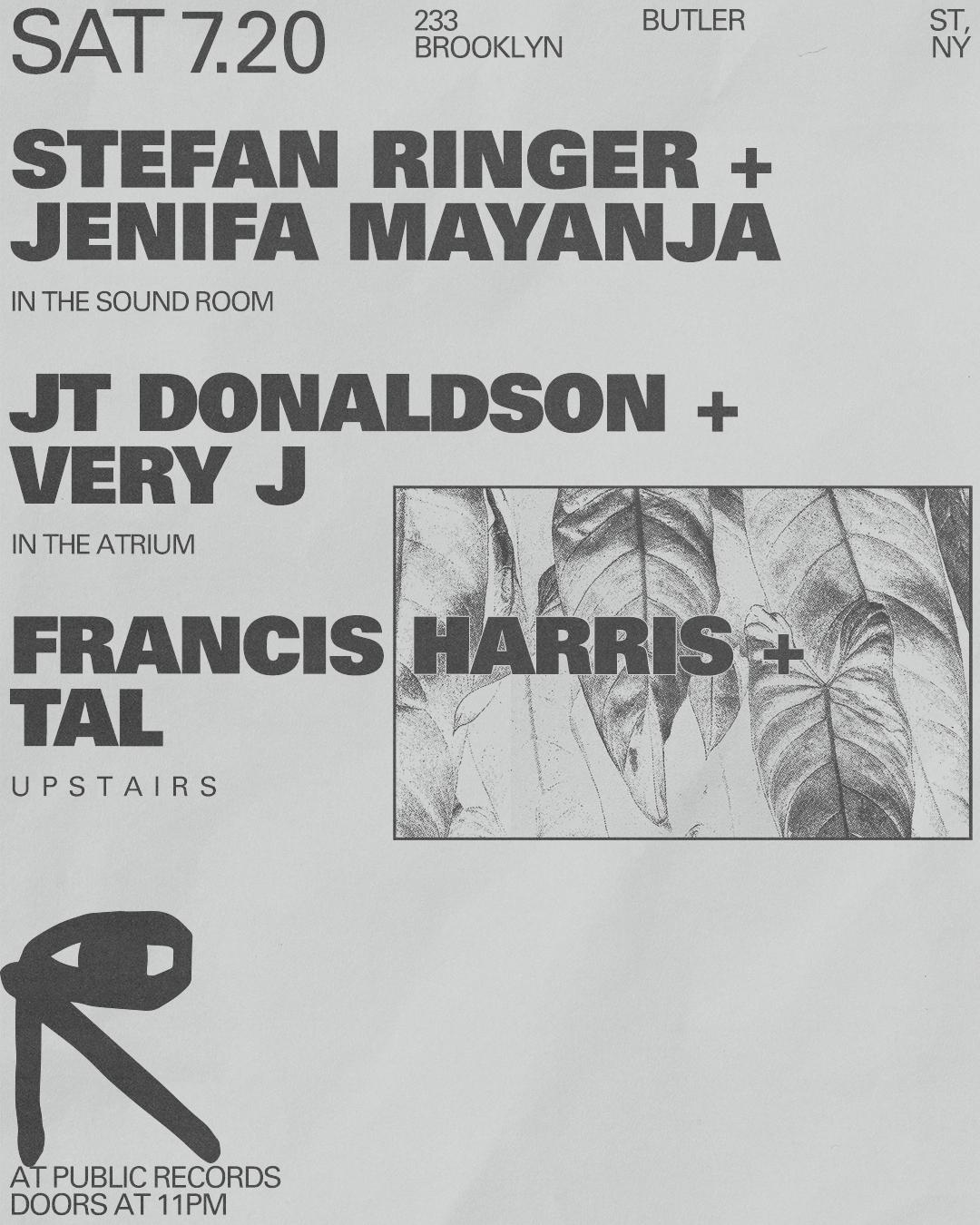 Stefan Ringer + Jenifa Mayanja / Jt Donaldson + Very J / Francis Harris + Tal