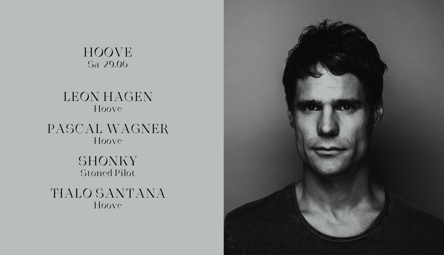 Hoove With Leon Hagen, Pascal Wagner, Shonky & Thalo Santana