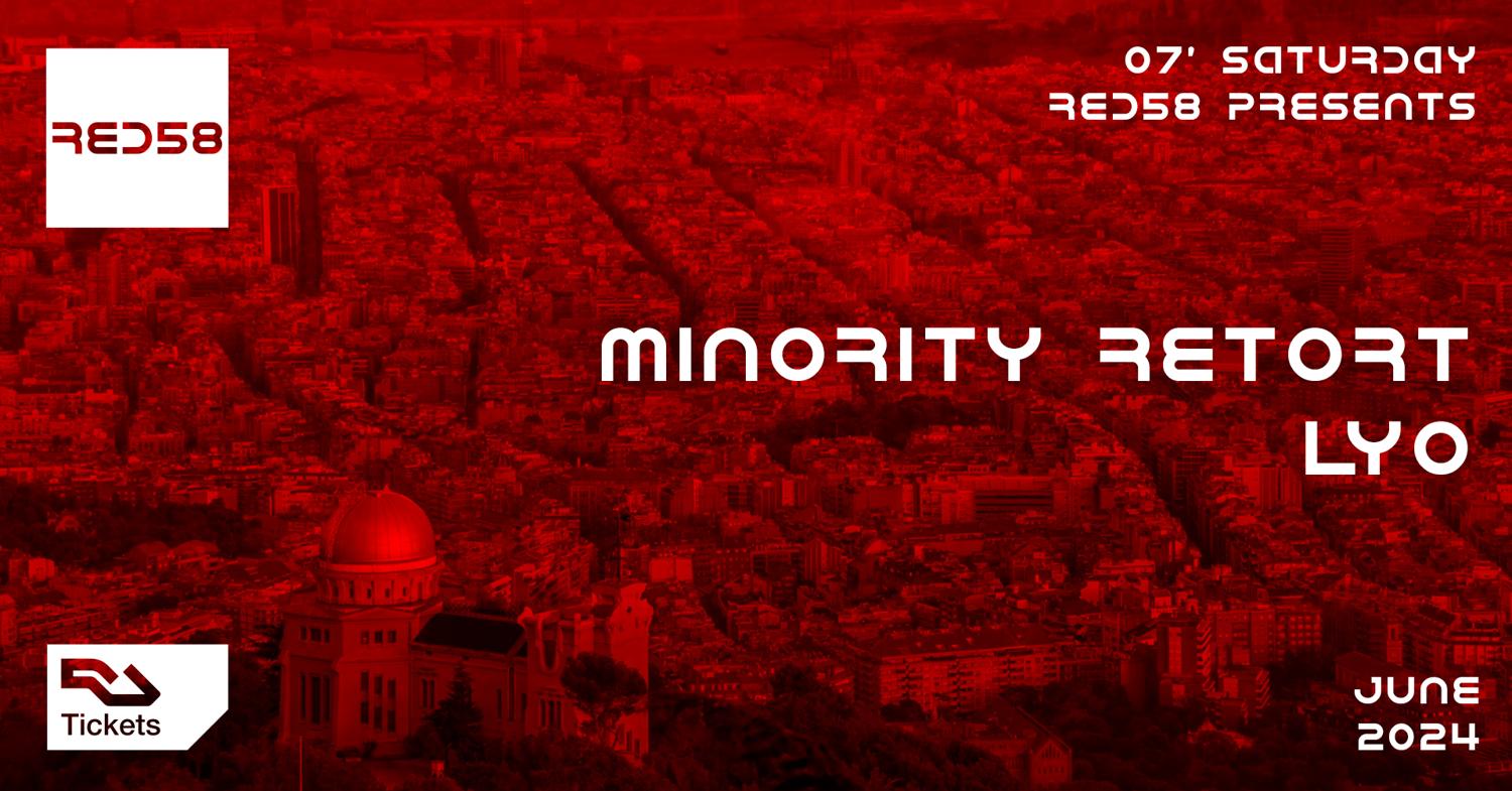 Red58 Presents Minority Retort & Lyo