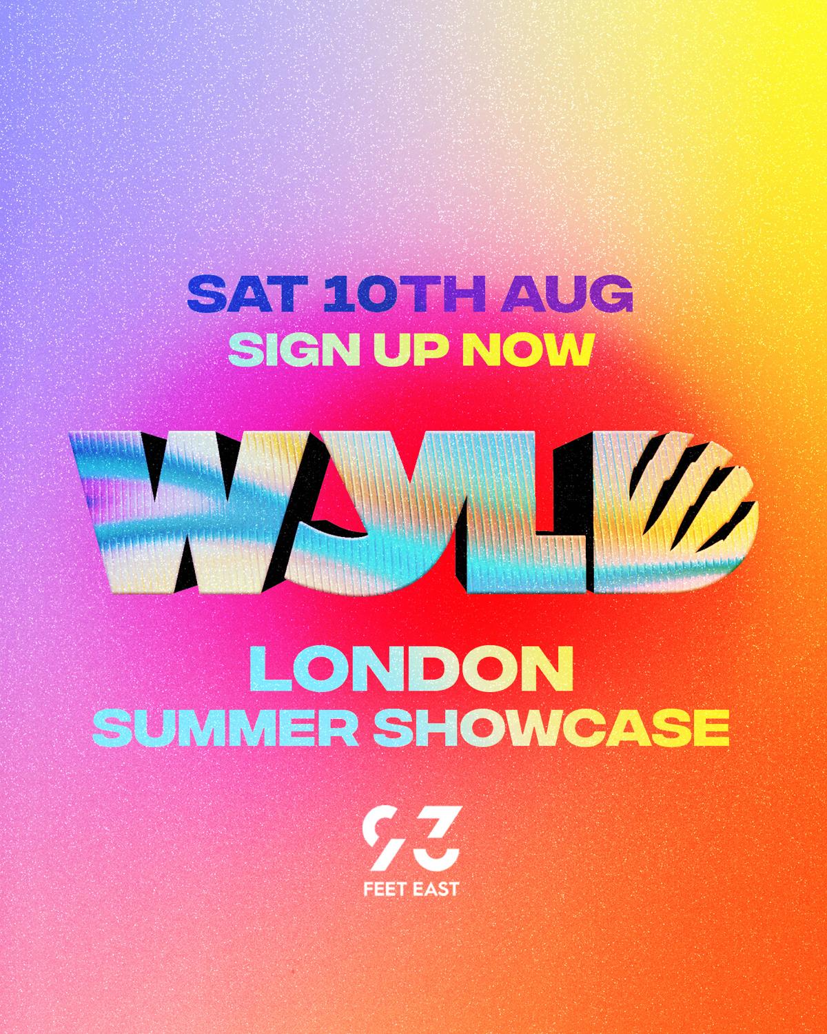 Wyld London Summer Showcase