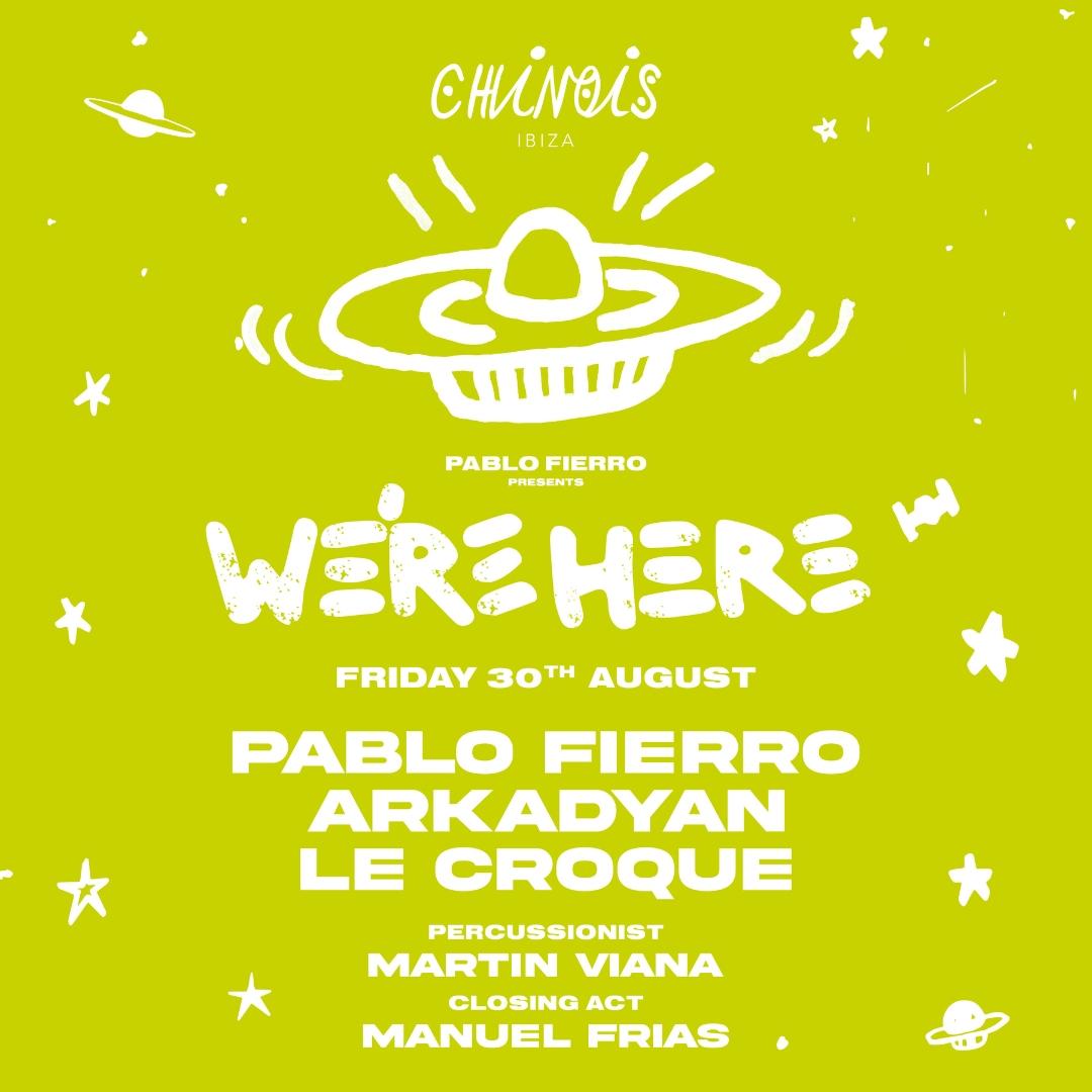 Pablo Fierro Presents We'Re Here