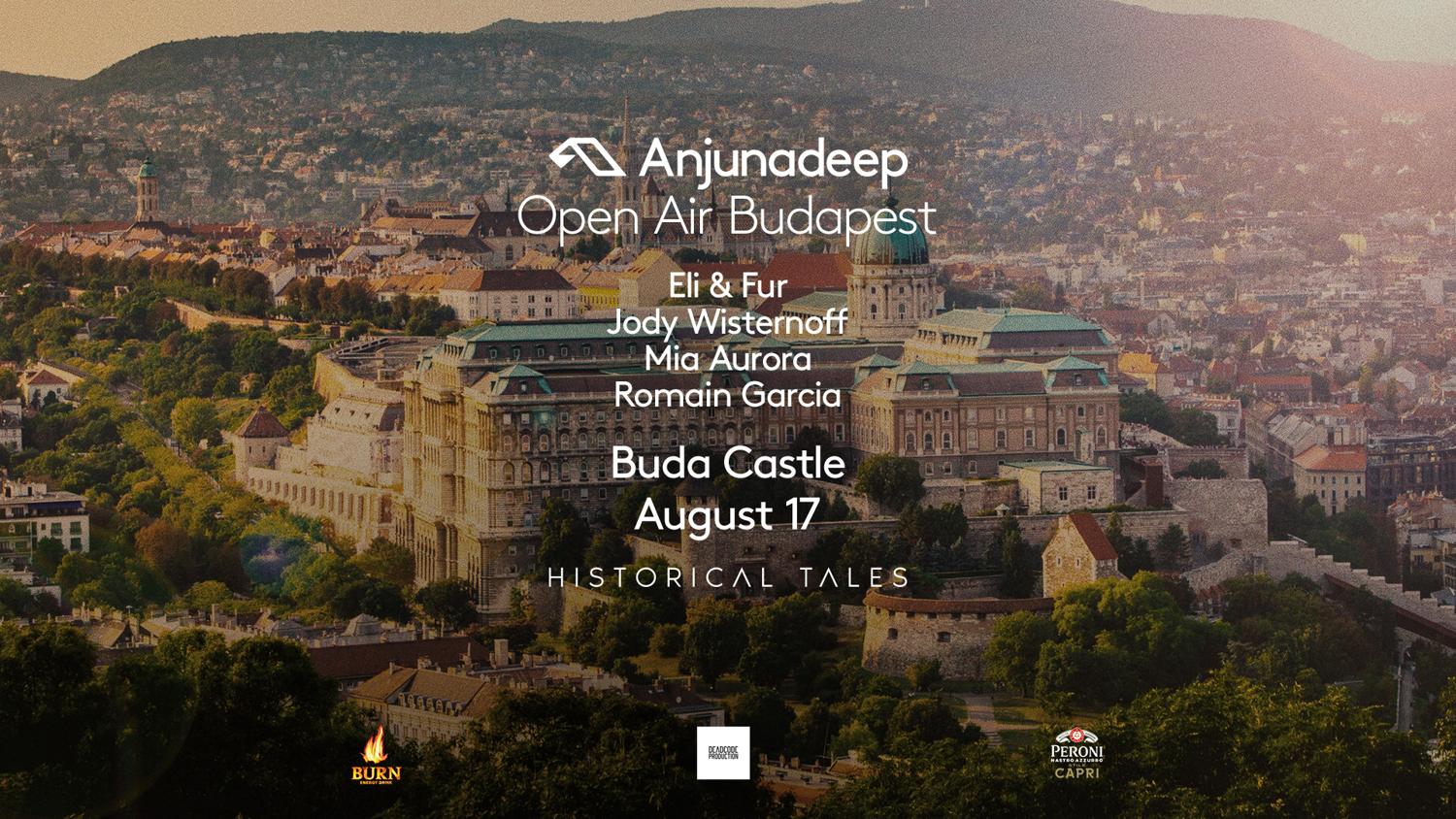 Anjunadeep & Historical Tales Pres.: Open Air Budapest