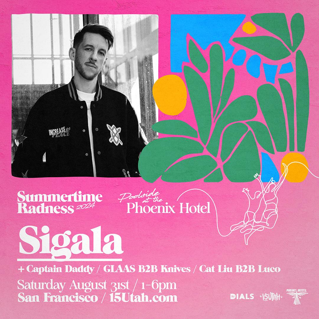 Summertime Radness / Sigala