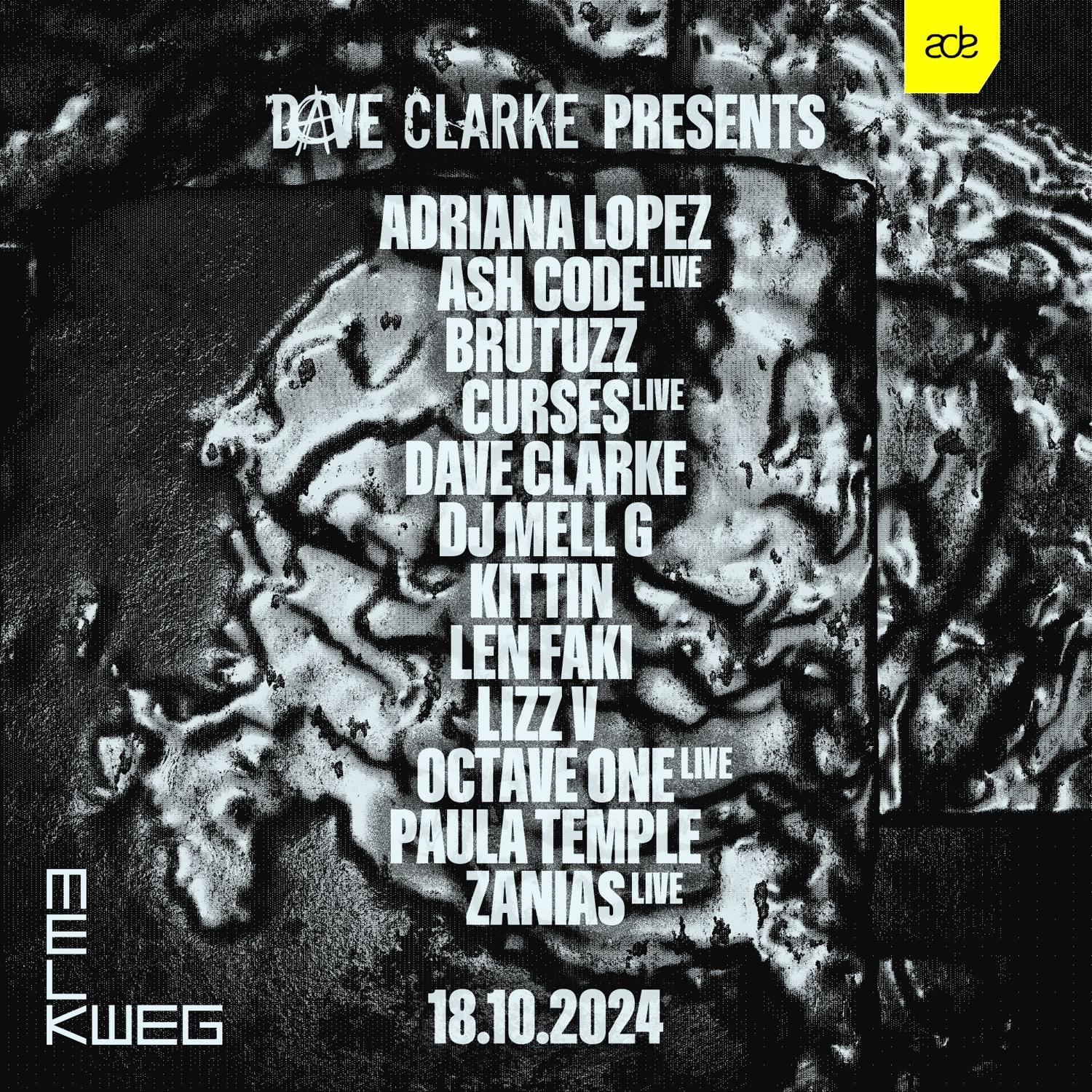 Dave Clarke Presents Len Faki, Paula Temple, Octave One, Miss Kittin - Ade 2024