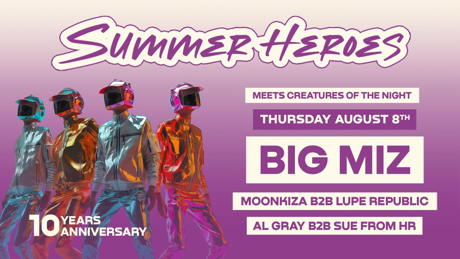 Summer Heroes Meets Creatures Of The Night - Open Air With Big Miz