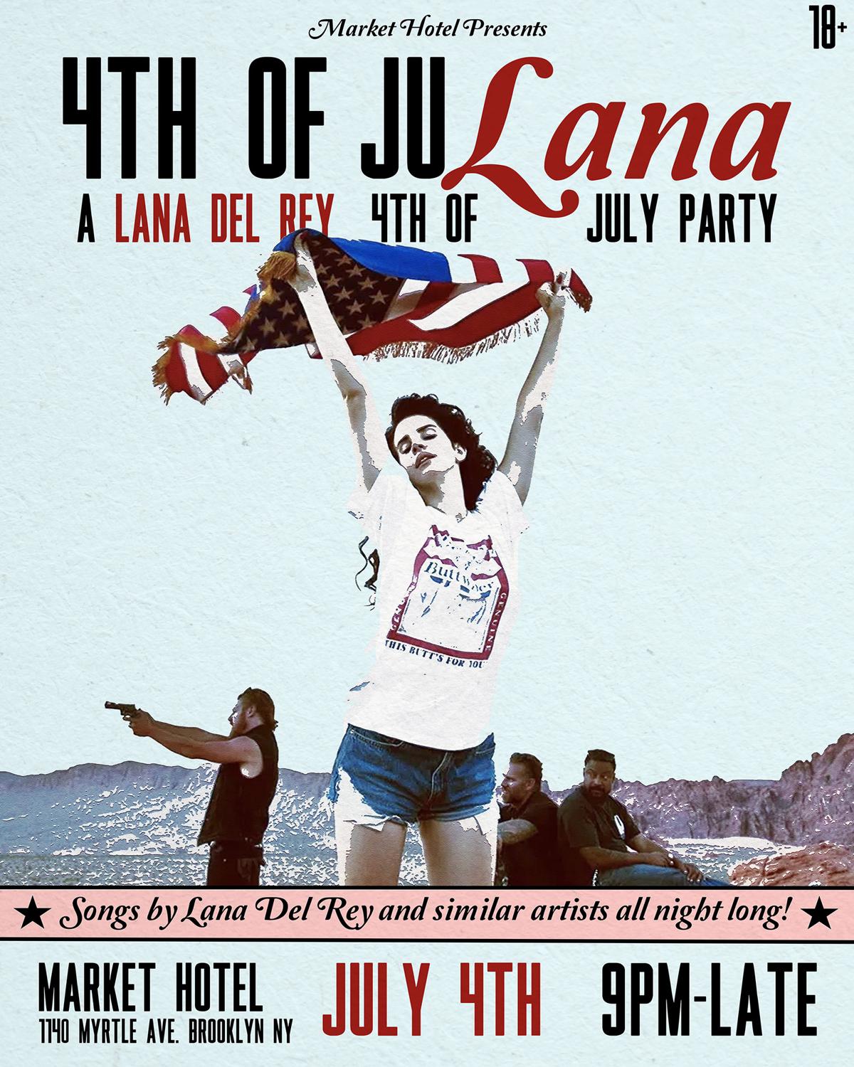 4Th Of Julana: A Lana Del Rey 4Th Of July Party