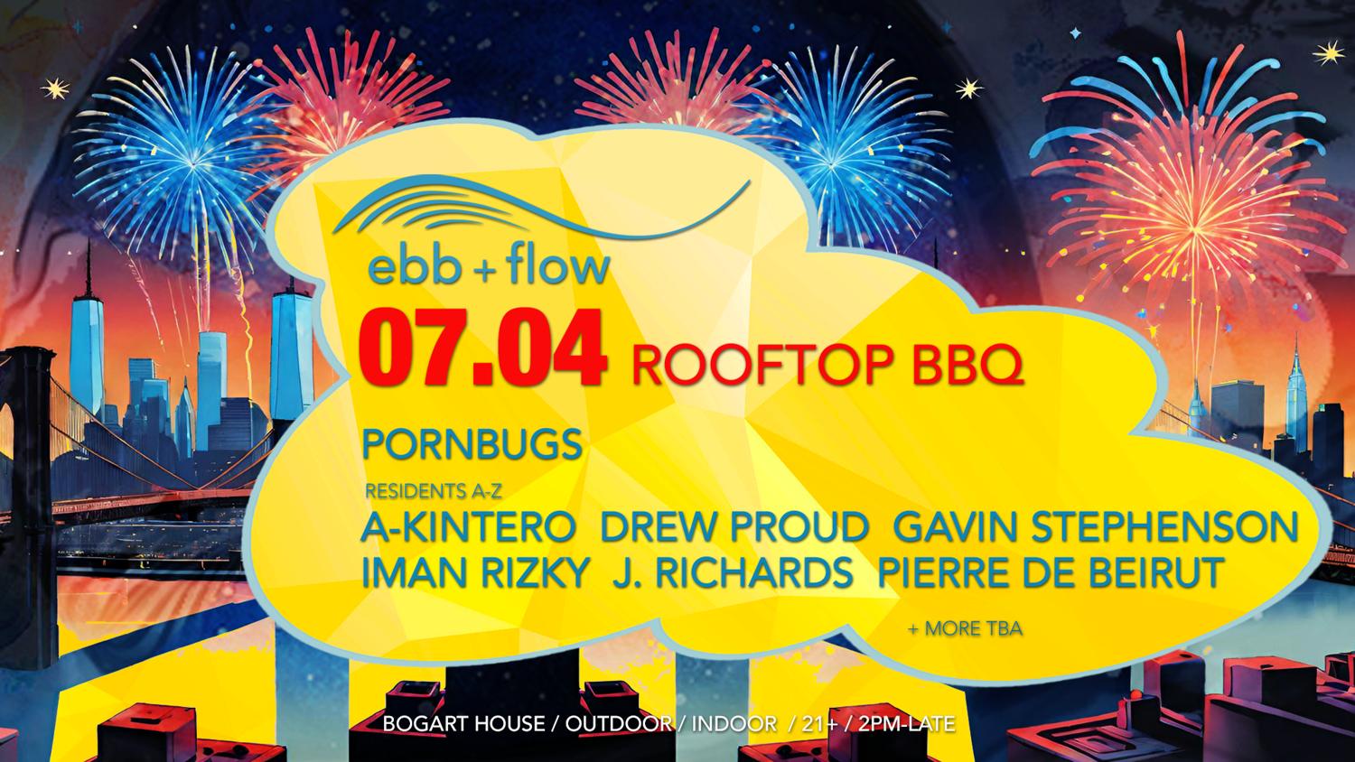 Ebb + Flow 4Th Of July Rooftop Party