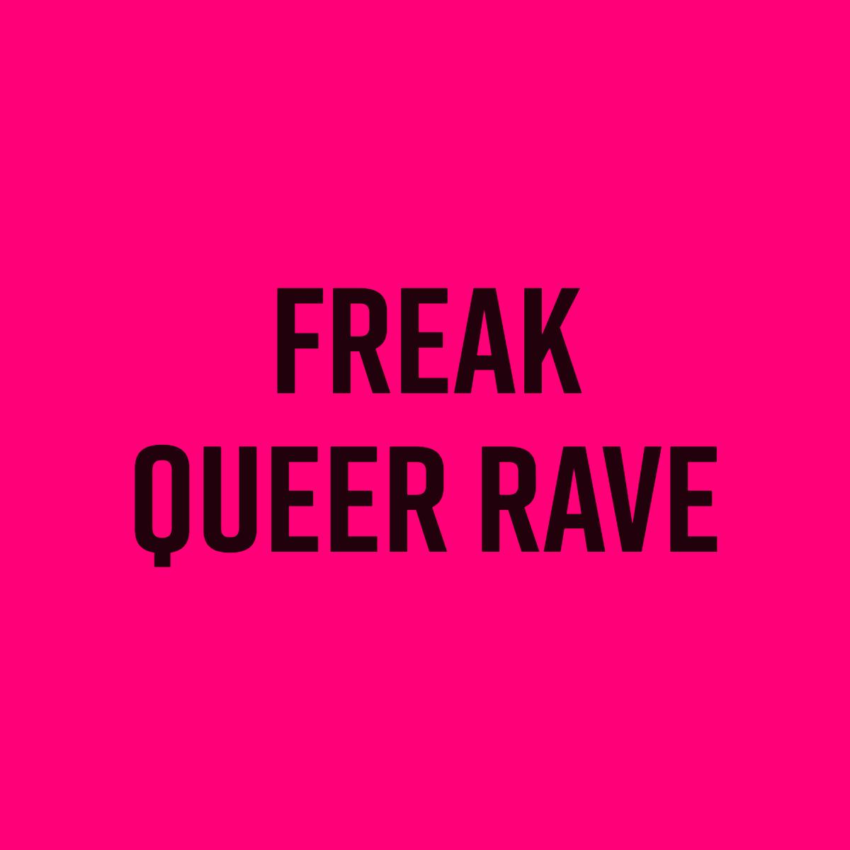 Freak Queer (Pub) Rave