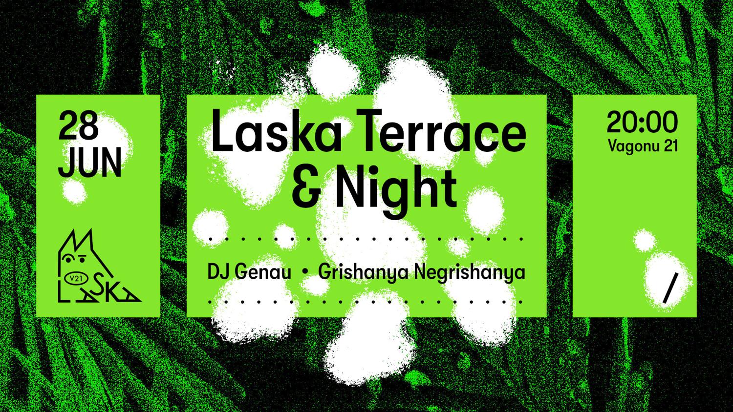 Laska Terrace & Night - Dj Genau / Grishanya Negrishanya