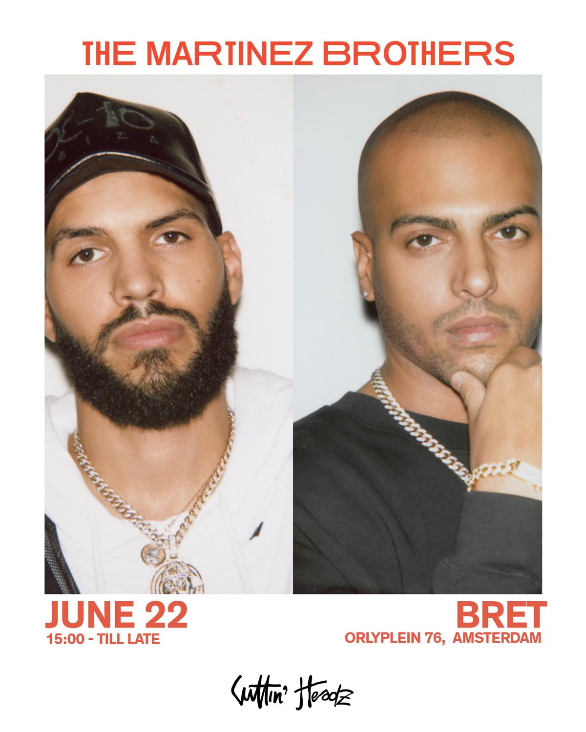 The Martinez Brothers X Bret