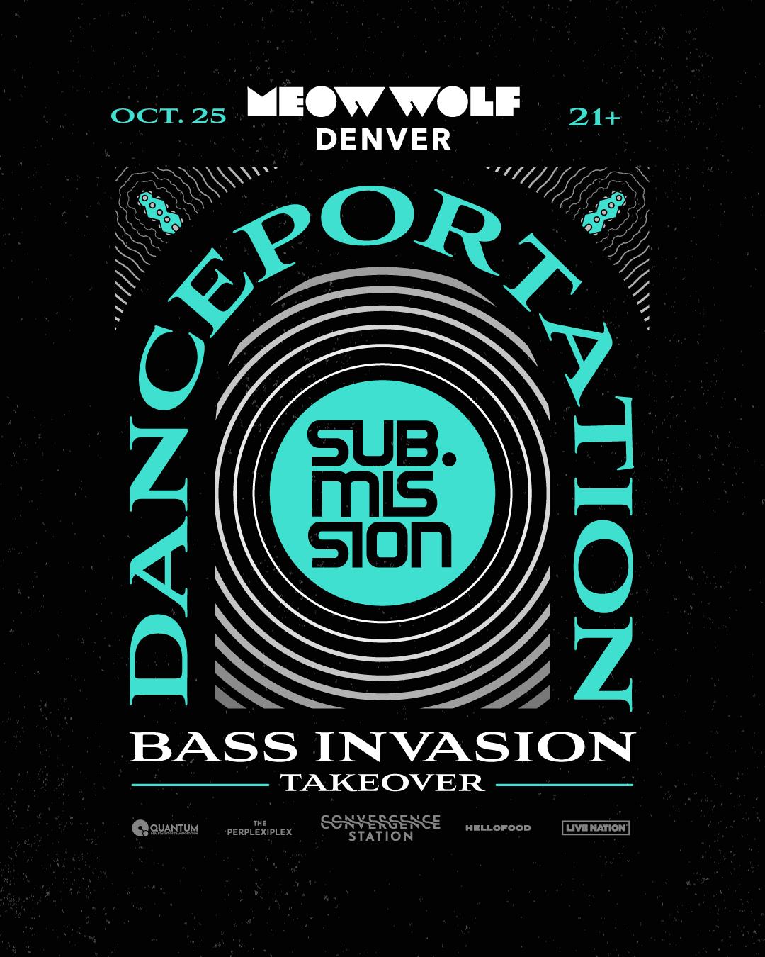 Danceportation: Bass Invasion Takeover