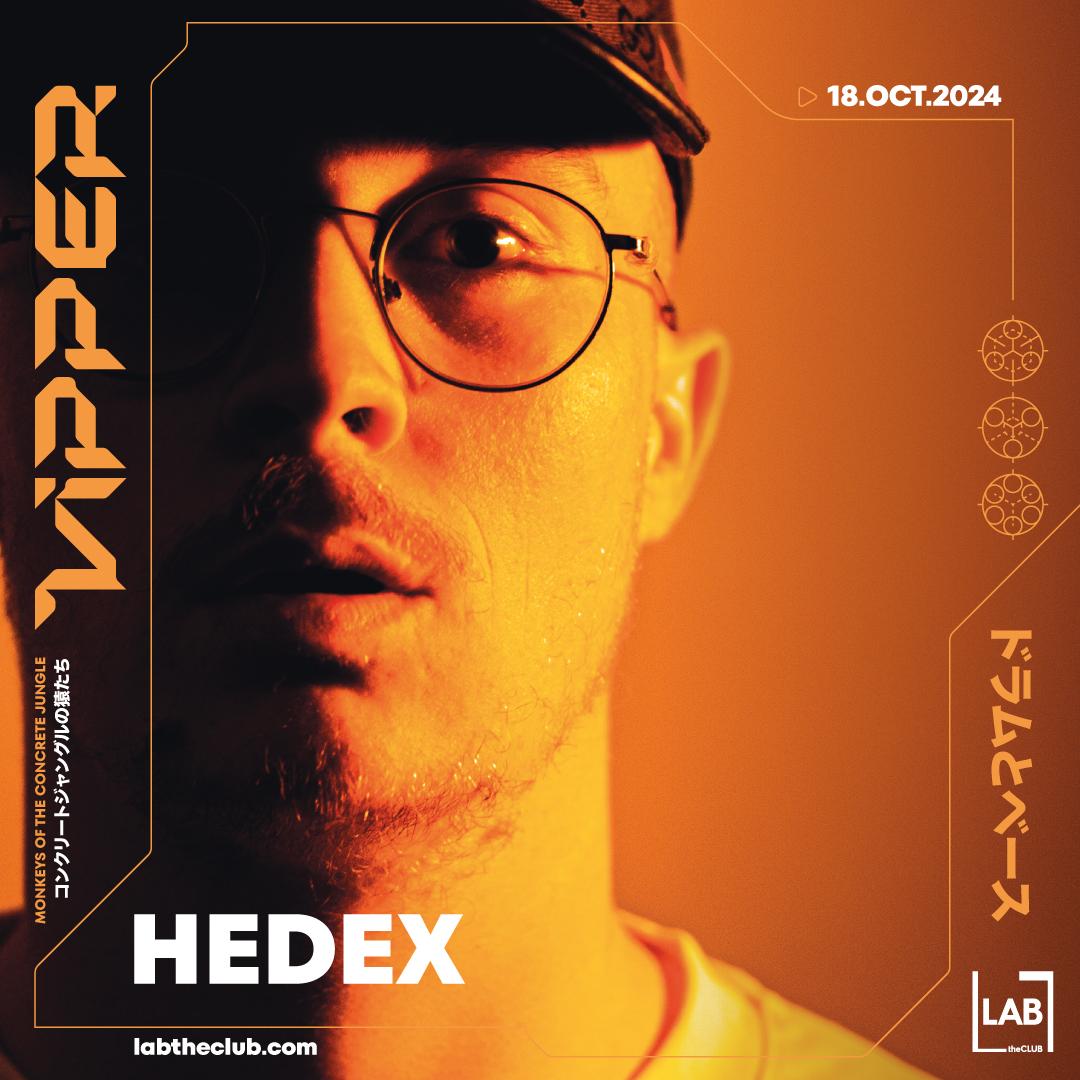 Vipper Club Opening With Hedex