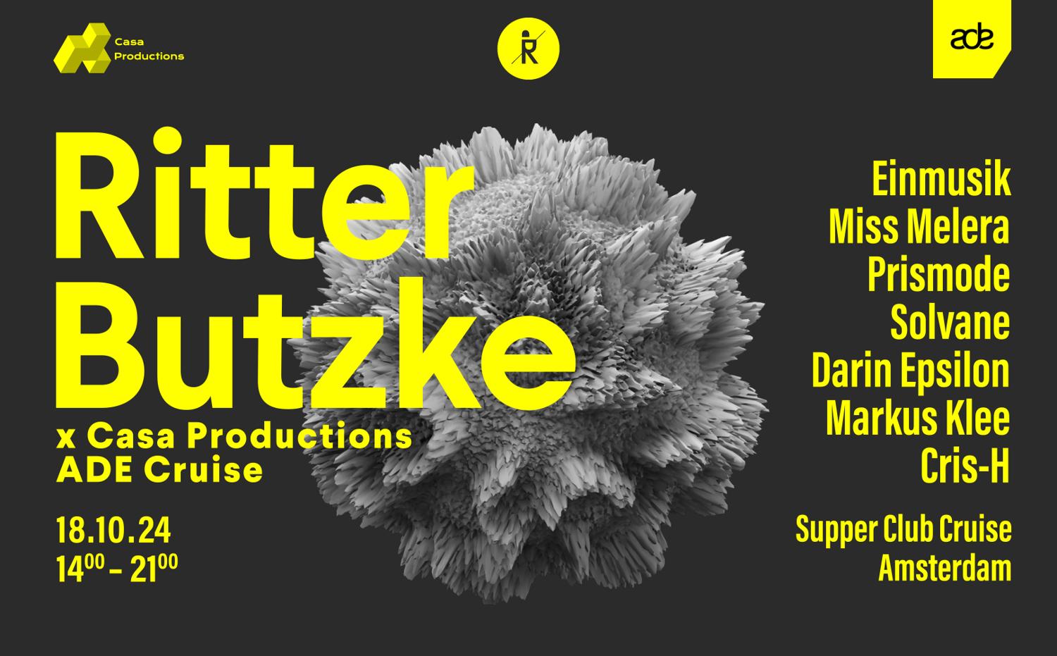 Ritter Butzke & Casa Productions Ade Cruise