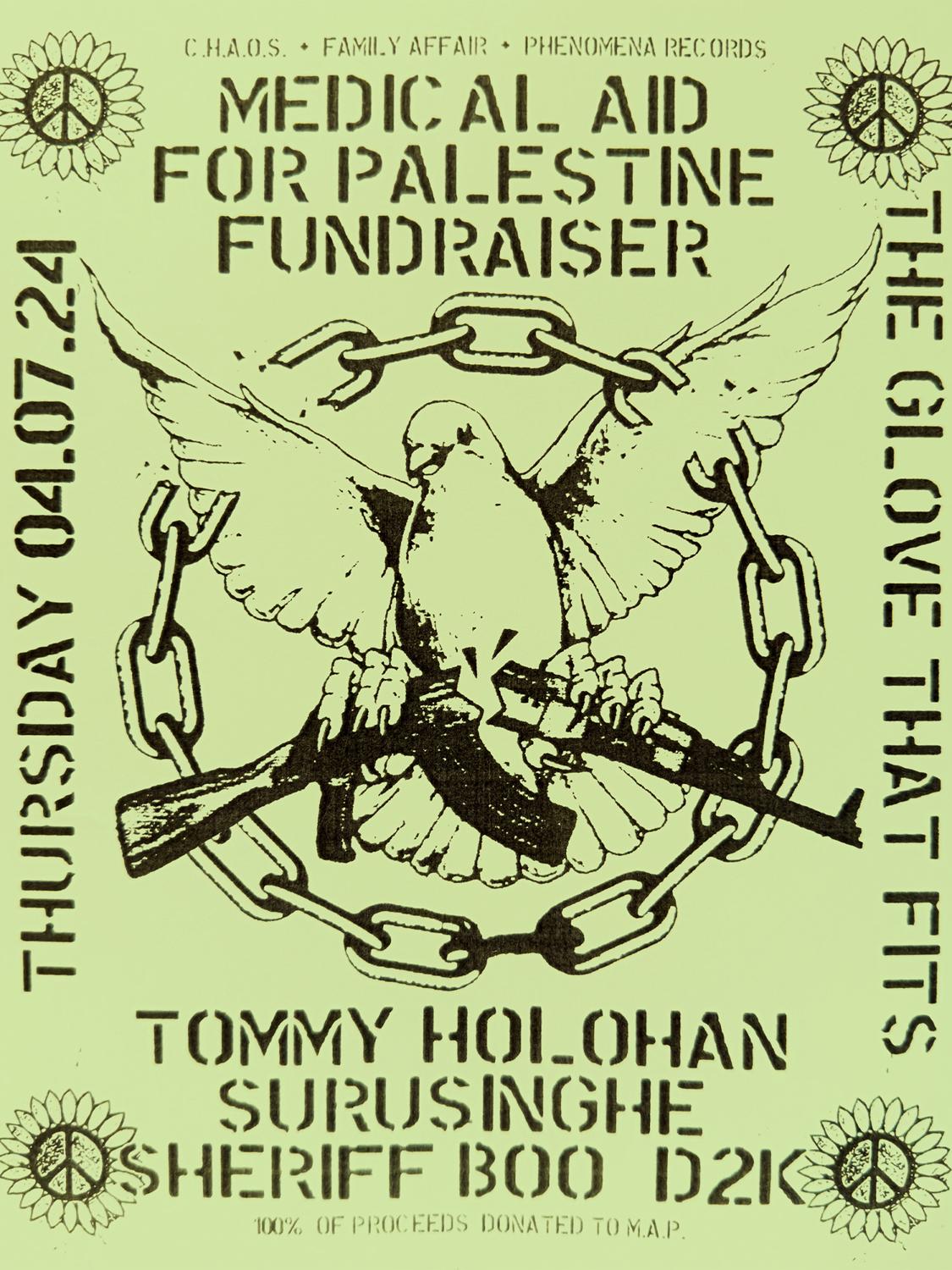 Medical Aid For Palestine Fundraiser W/ Tommy Holohan, Surusinghe, Sheriff Boo And D2K