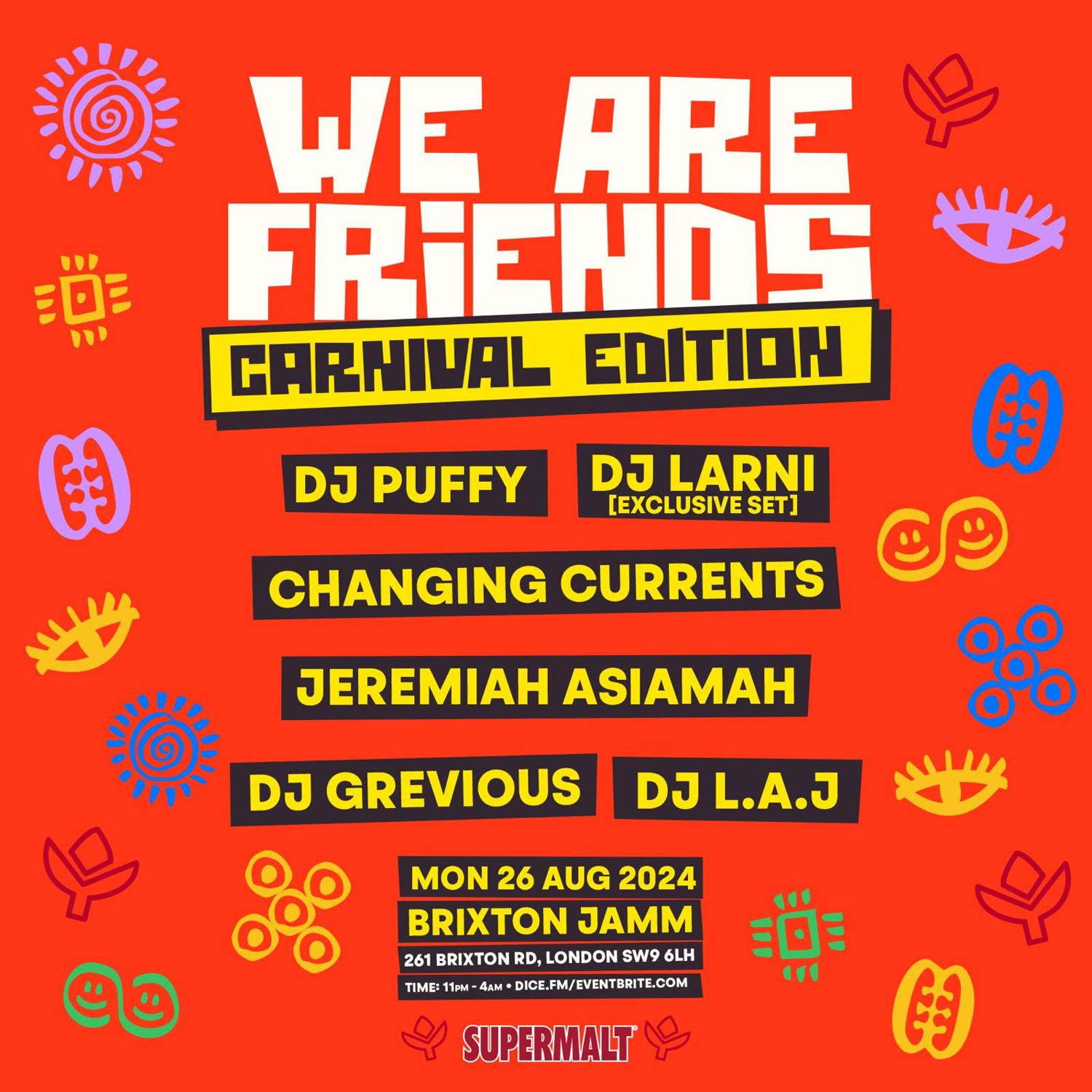 We Are Friends - Carnival Edition