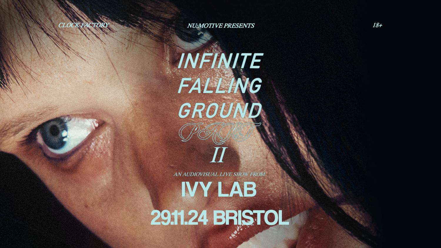 Ivy Lab Ifg Pt. 2 Tour [Live A/V Show] • Bristol