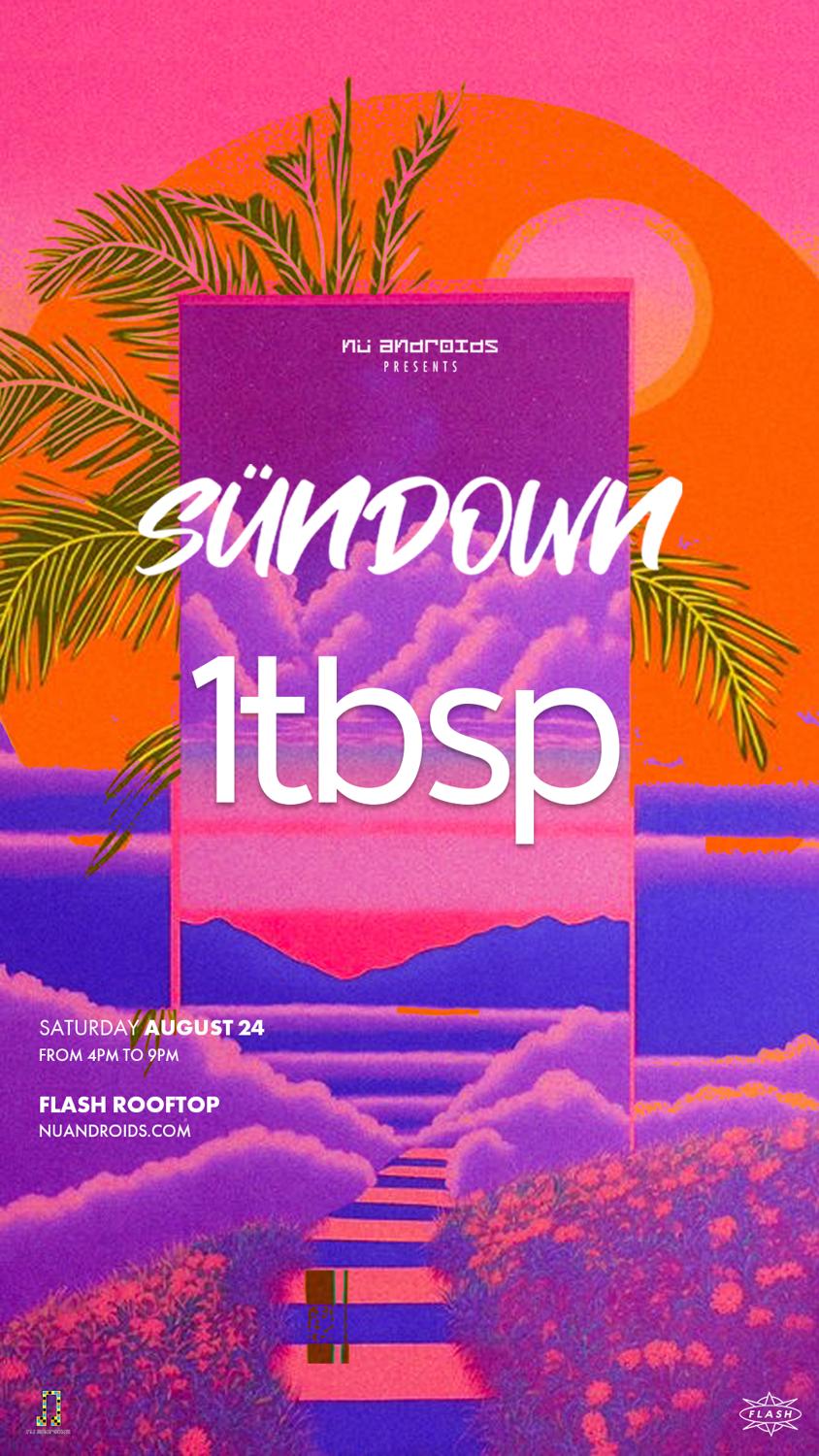 Nü Androids Presents Sündown: 1Tbsp