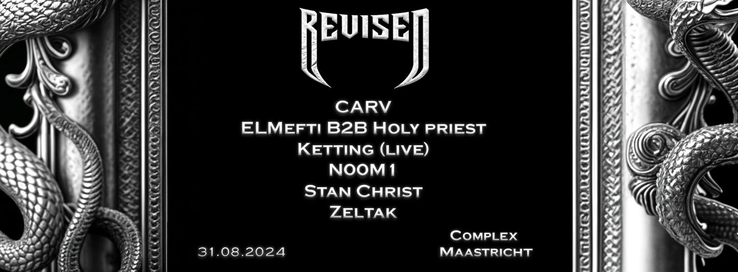 Revised Label Night With Stan Christ / Zeltak / Carv / Elmefti B2B Holy Priest / Ketting